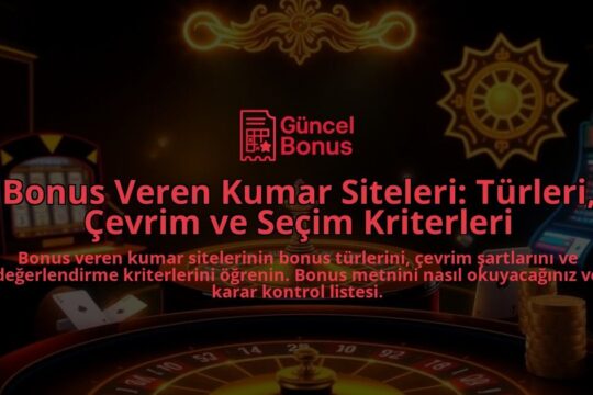 Bonus-Veren-Kumar-Siteleri-Turleri-Cevrim-ve-Secim-Kriterleri-overlay-1787998545.jpg