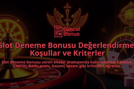 Slot-Deneme-Bonusu-Degerlendirme-Kosullar-ve-Kriterler-overlay-1788130297.jpg