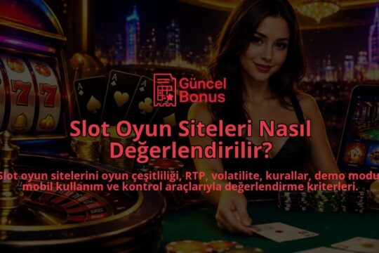 Slot-Oyun-Siteleri-Nasil-Degerlendirilir-overlay-1789771804.jpg